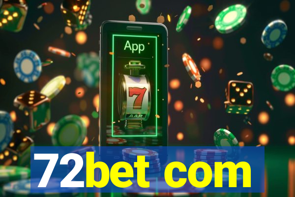 72bet com